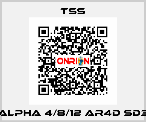 ALPHA 4/8/12 AR4D SD3 TSS