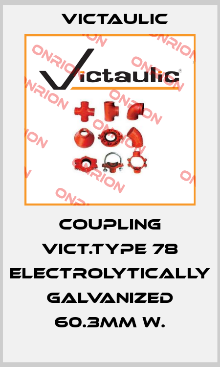 Coupling Vict.Type 78 electrolytically galvanized 60.3mm w. Victaulic