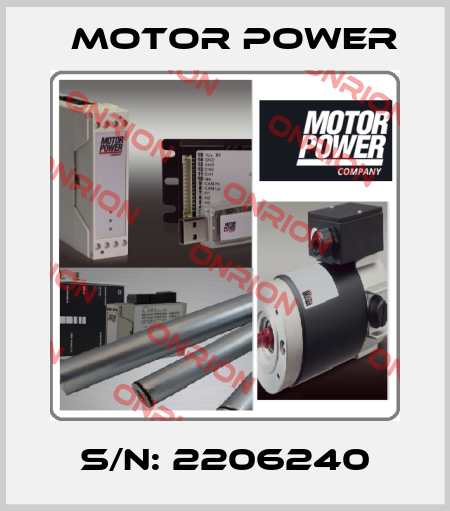 S/N: 2206240 Motor Power
