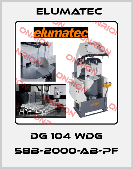 DG 104 WDG 58B-2000-AB-PF Elumatec