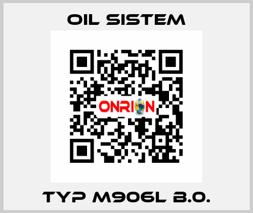 Typ M906L B.0. Oil Sistem