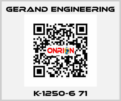 K-1250-6 71 Gerand Engineering