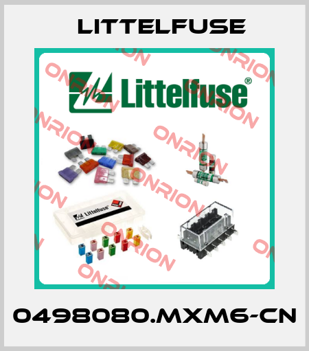 0498080.MXM6-CN Littelfuse