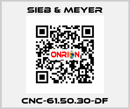 CNC-61.50.30-DF SIEB & MEYER