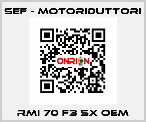 RMI 70 F3 SX OEM SEF - MOTORIDUTTORI