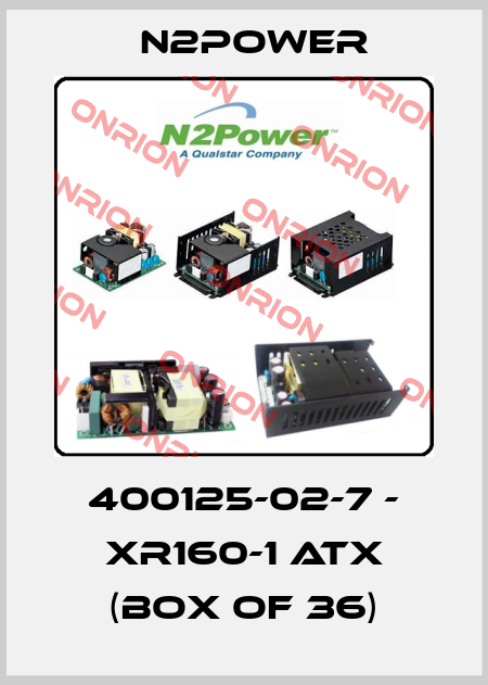 400125-02-7 - XR160-1 ATX (Box of 36) n2power