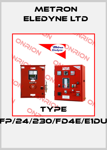 type EFP/24/230/FD4e/E1dU5 Metron Eledyne Ltd