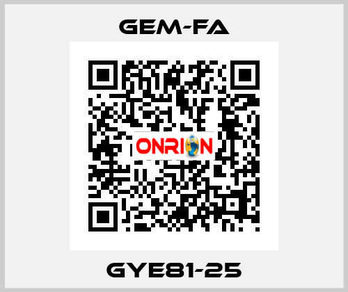 GYE81-25 Gem-Fa