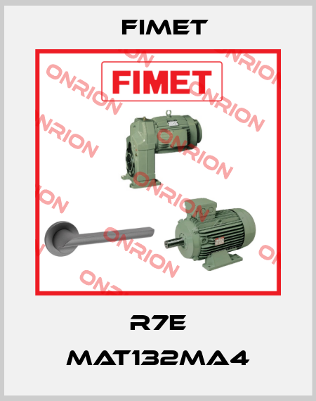 R7E MAT132MA4 Fimet