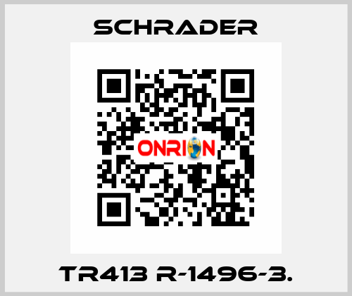 TR413 R-1496-3. Schrader