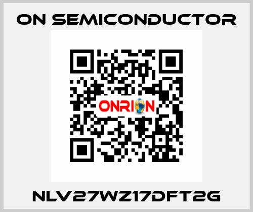 NLV27WZ17DFT2G On Semiconductor