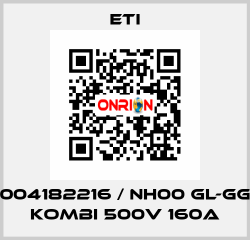 004182216 / NH00 gL-gG KOMBI 500V 160A Eti