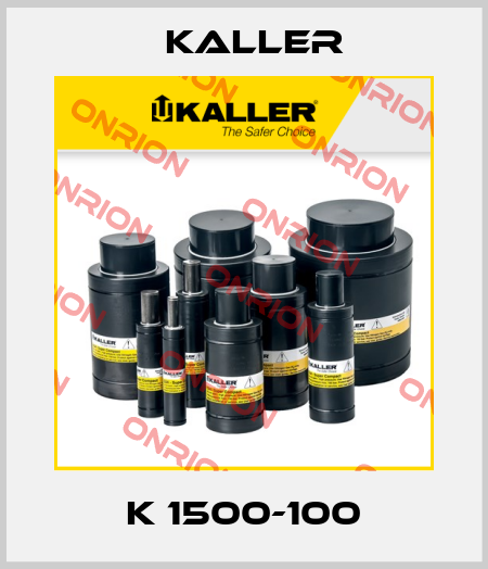 K 1500-100 Kaller