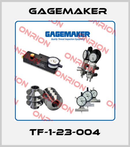 TF-1-23-004 Gagemaker