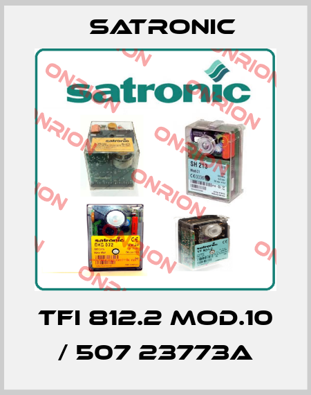 TFI 812.2 Mod.10 / 507 23773A Satronic