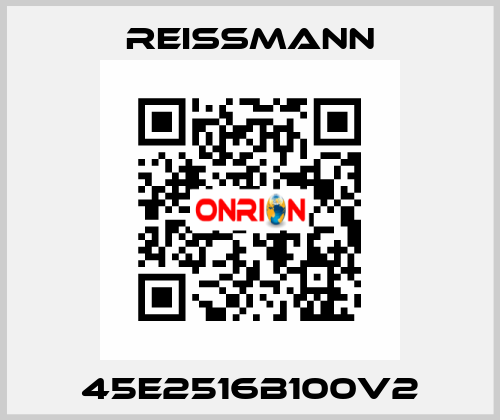 45E2516B100V2 Reissmann