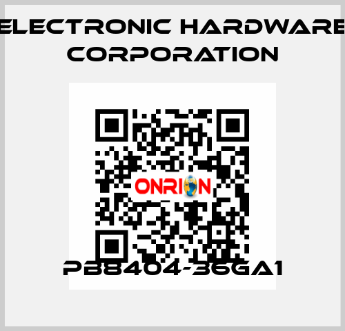 PB8404-36GA1 Electronic Hardware Corporation