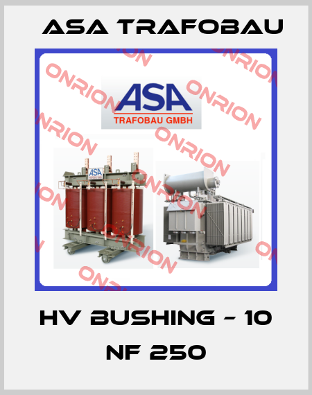 HV Bushing – 10 NF 250 ASA Trafobau