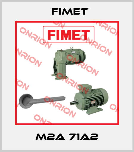 M2A 71A2 Fimet