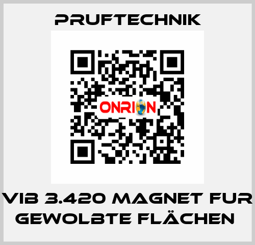 VIB 3.420 MAGNET FUR GEWOLBTE FLÄCHEN  Pruftechnik