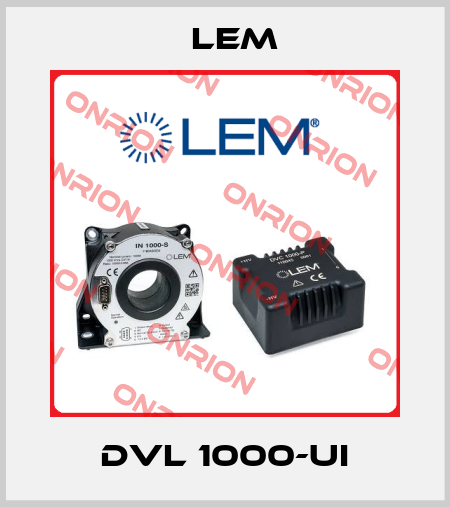 DVL 1000-UI Lem