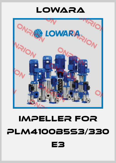 Impeller for PLM4100B5S3/330 E3 Lowara