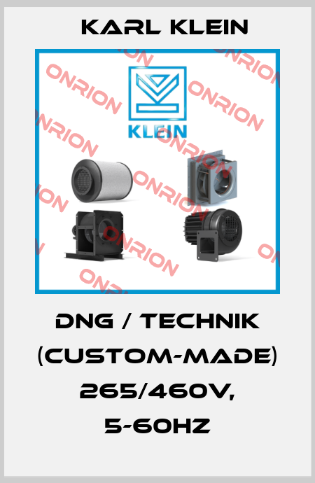 DNG / Technik (custom-made) 265/460V, 5-60HZ Karl Klein