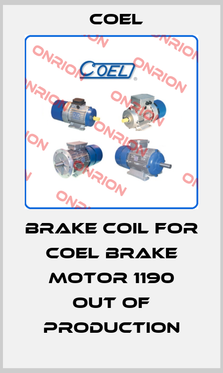 Brake coil for Coel brake motor 1190 out of production Coel