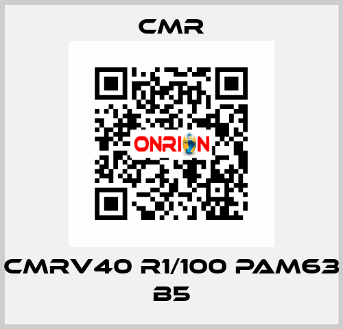 CMRV40 R1/100 PAM63 B5 CMR