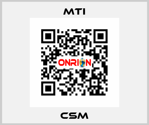 CSM MTI