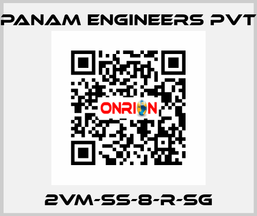 2VM-SS-8-R-SG Panam Engineers Pvt