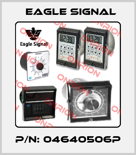 P/N: 04640506P Eagle Signal