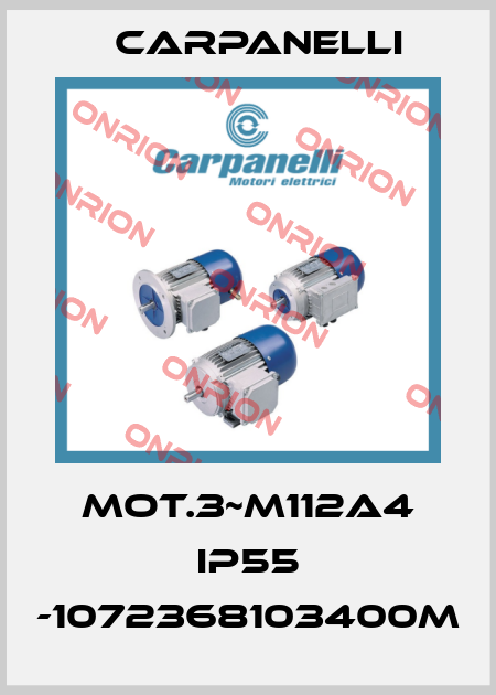 Mot.3~M112a4 IP55 -1072368103400M Carpanelli