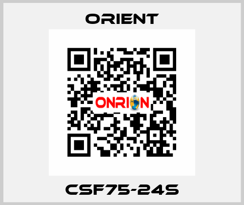 CSF75-24S Orient