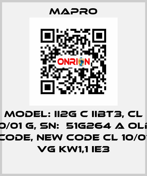 Model: II2G c IIBT3, CL 10/01 G, SN:  51G264 A old code, new code CL 10/01 VG kW1,1 IE3 Mapro