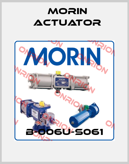 B-006U-S061 Morin Actuator