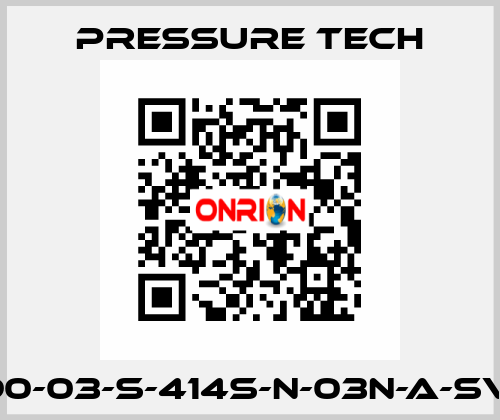 LF690-03-S-414S-N-03N-A-SV-074 Pressure Tech