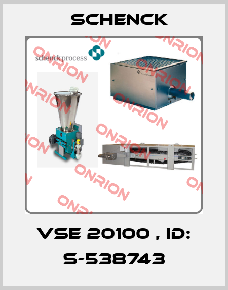 VSE 20100 , ID: S-538743 Schenck