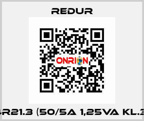 4R21.3 (50/5A 1,25VA Kl.3) Redur