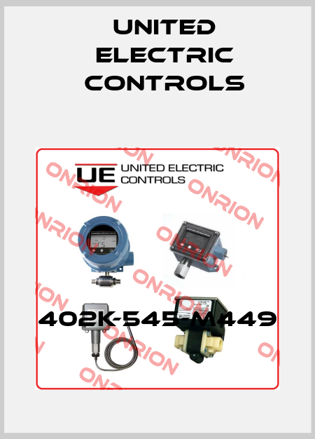 402K-545-M449 United Electric Controls