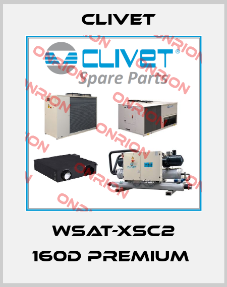 WSAT-XSC2 160D PREMIUM  Clivet