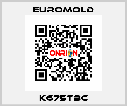 K675TBC EUROMOLD