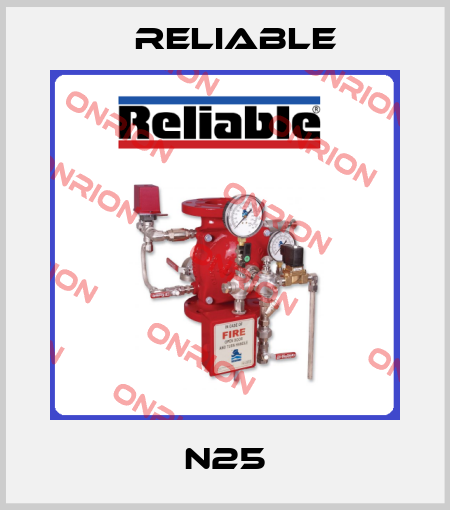 n25 Reliable