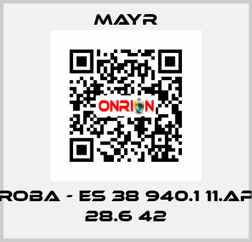 ROBA - ES 38 940.1 11.AP 28.6 42 Mayr