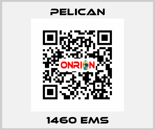 1460 EMS Pelican