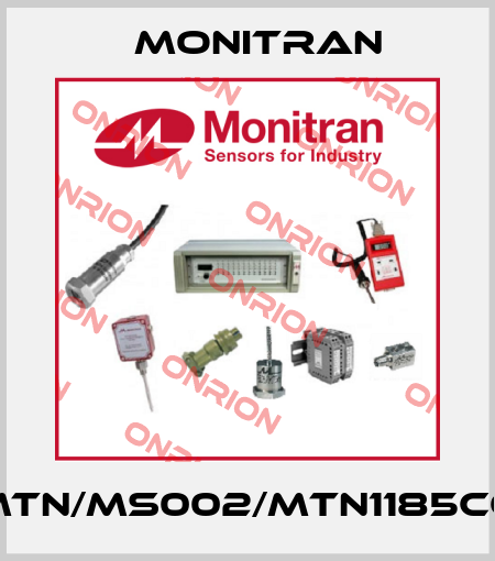 MTN/MS002/MTN1185CQ Monitran