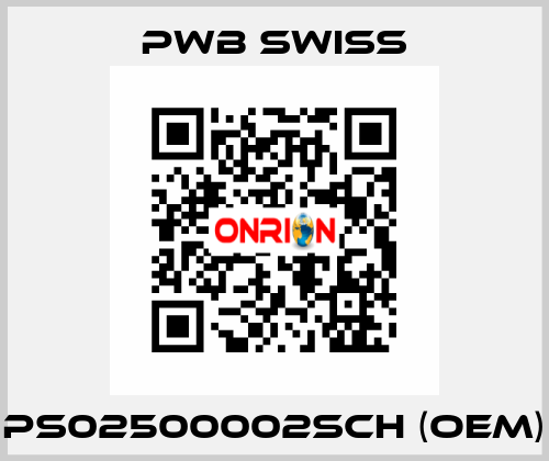 PS02500002SCH (OEM) PWB Swiss