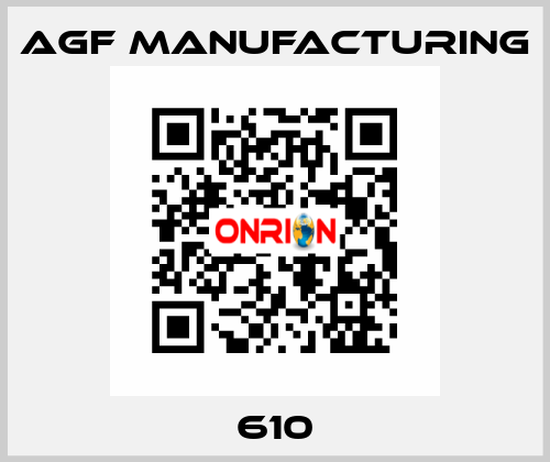 610 Agf Manufacturing