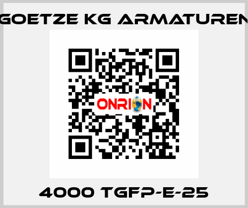 4000 tGFP-E-25 Goetze KG Armaturen