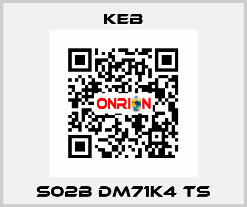 S02B DM71K4 TS KEB